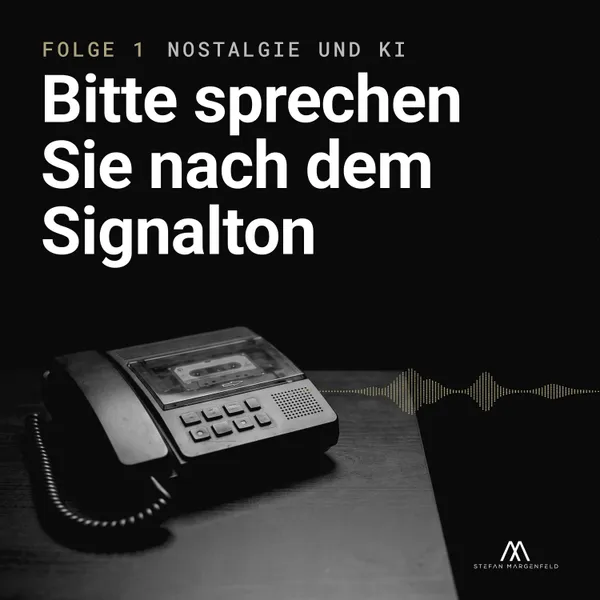 Cover zu Folge 1: ein Telefon mit Anrufbeantworter als Schwarz-Weiß-Stillleben, darüber der Titel „Bitte sprechen Sie nach dem Signalton“.
